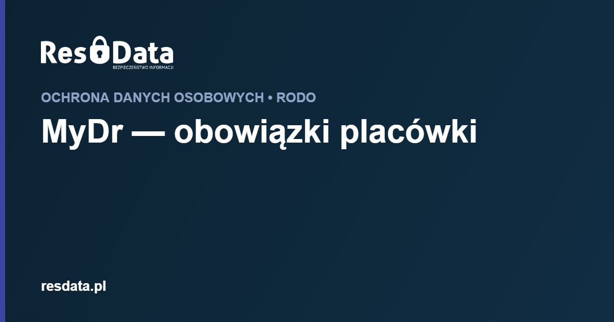 ResData Karol Franus - MyDr — obowiązki placówki